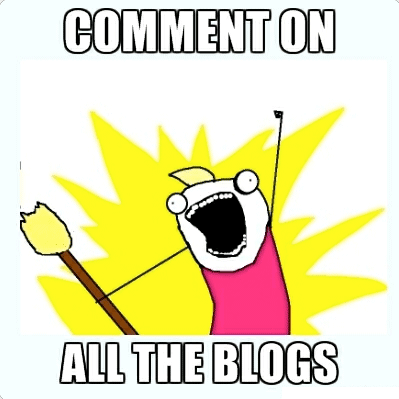 comment on all the blogs to get backlinks